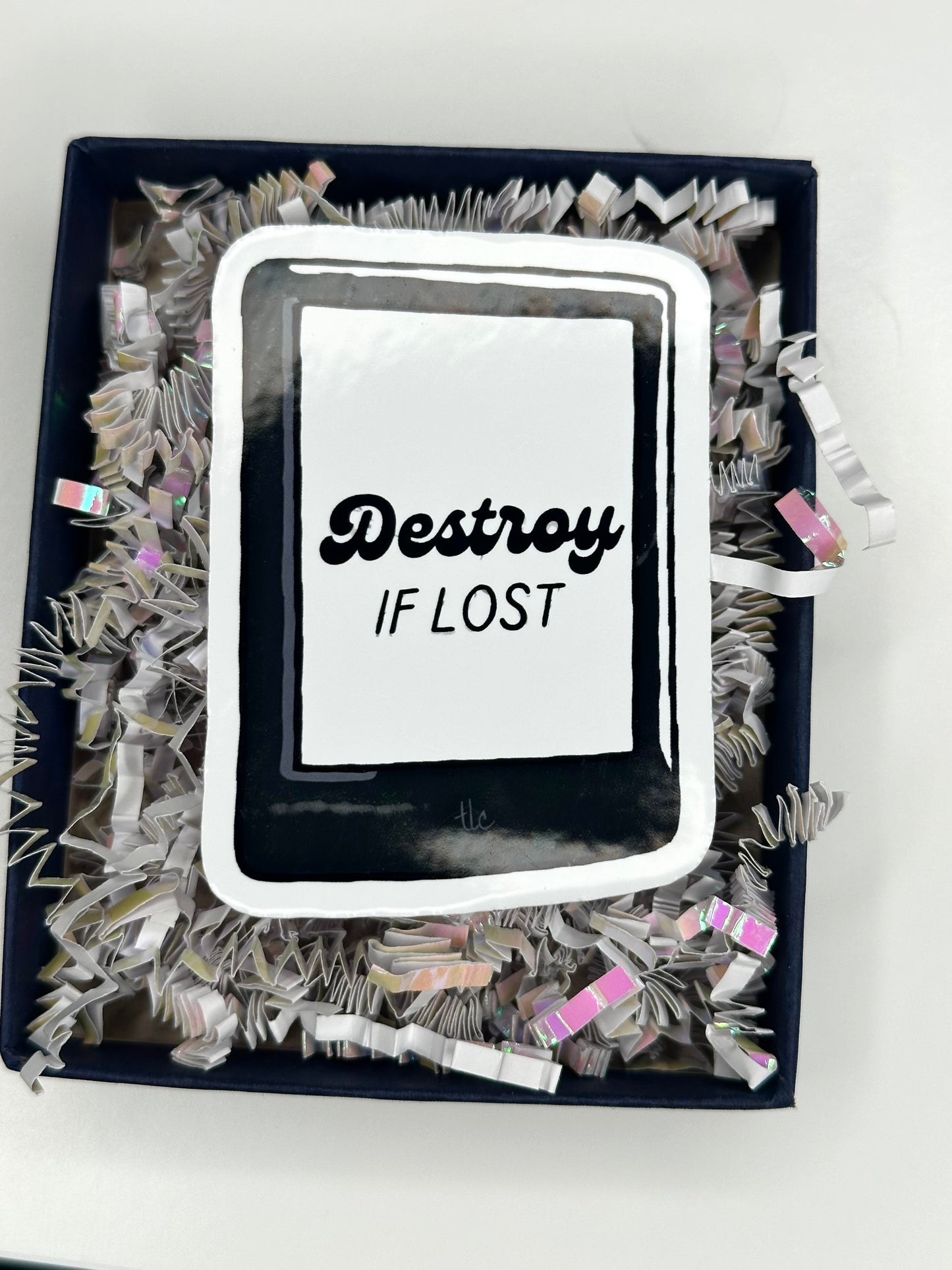 Destroy If Lost Die Cut Sticker (Small)
