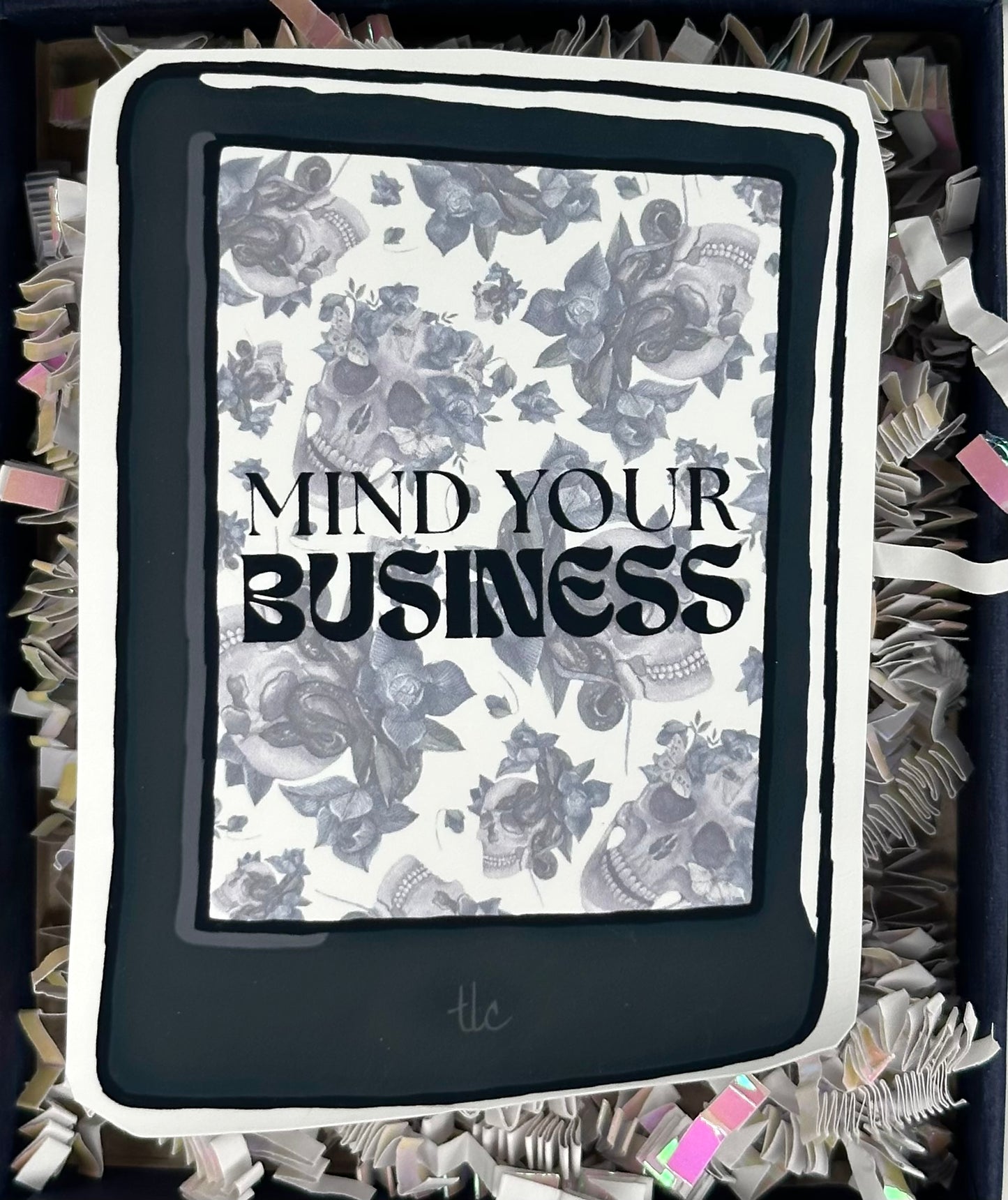 Mind Your Business Die Cut Sticker (Large)